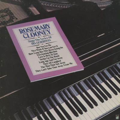 Rosemary Clooney Sings The Lyrics Of Ira Gershwin