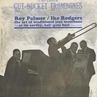 Gut-Bucket Trombones Roy Palmer Ike Rodgers (1956)