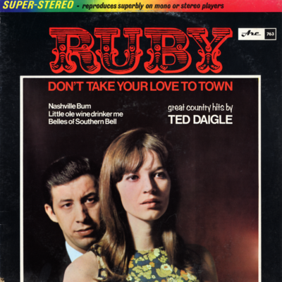 Ruby Don't Take Your Love To Town