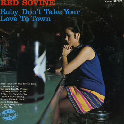 Ruby, Don't Take Your Love To Town