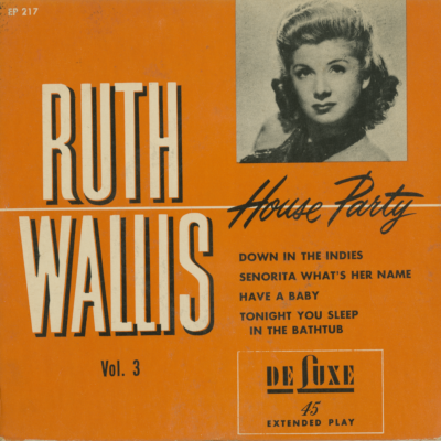 Ruth Wallis House Party Vol 3 (1952)