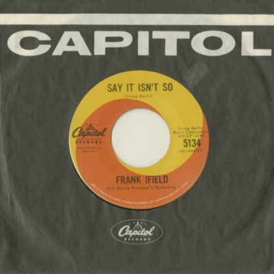 Don't Blame Me / Say It Isn't So