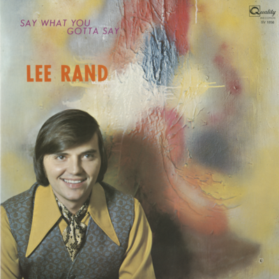 Say What You Gotta Say (1971)