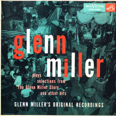 Selections From The Glenn Miller Story And Other Hits (1956)