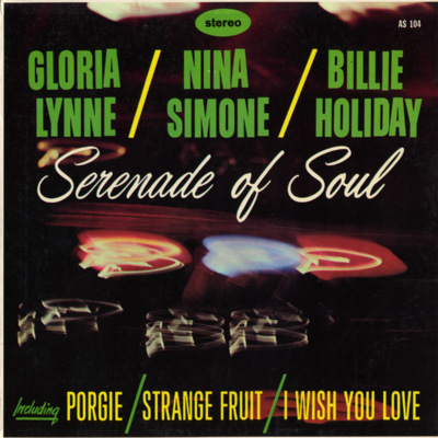 Serenade Of Soul With Gloria Lynn Nina Simone Billie Holiday
