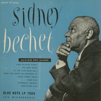 Sidney Bechet With The Blue Note Jazz Men
