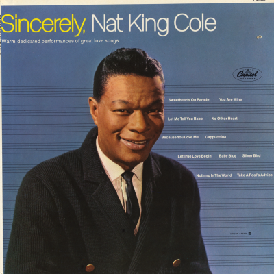 Sincerely, Nat King Cole