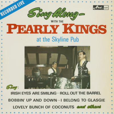 Sing Along With The Pearly Kings