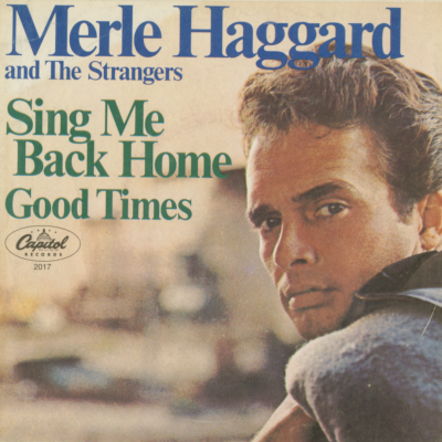 Sing Me Back Home / Good Times