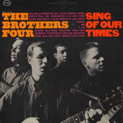 The Brothers Four Sing Of Our Times