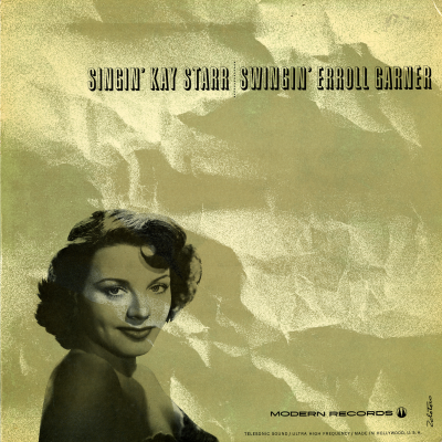 Singin' Kay Starr, Swingin' Erroll Garner