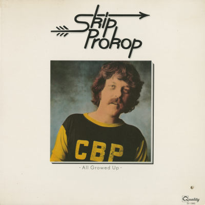 Skip Prokop All Growed Up (1977)