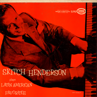 Skitch Henderson Plays Latin American Favorites