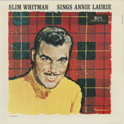 Slim Whitman Sings Annie Laurie