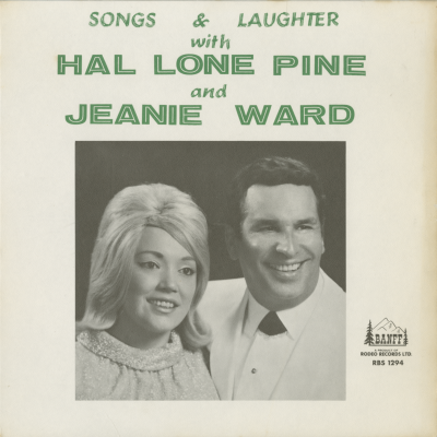 Songs And Laughter With Hal Lone Pine And Jeanie Ward