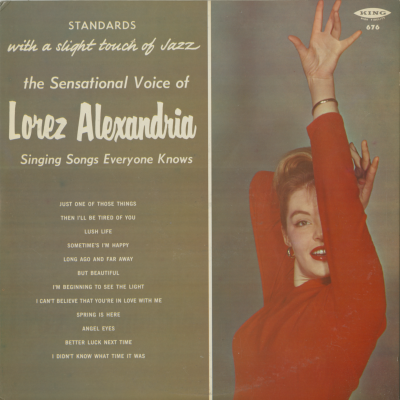 Standards With A Slight Touch Of Jazz The Sensational Voice Of Lorez Alexandria Singing Songs Everybody Knows