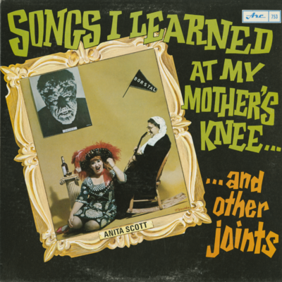 Songs I Learned At My Mothers Knee ...And Other Joints