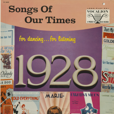 Songs Of Our Times 1928