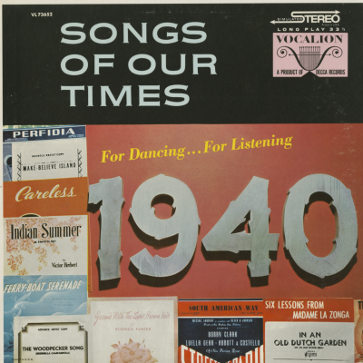 Songs Of Our Times 1940