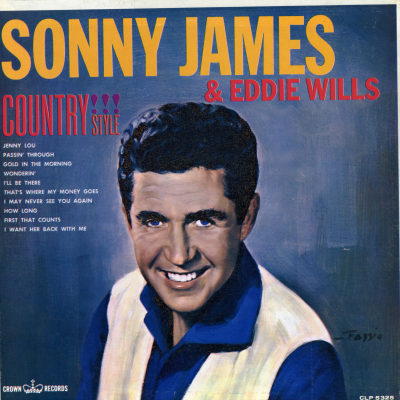 Sonny James & Eddie Wills Country Style