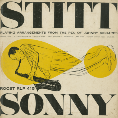 Sonny Stitt Playing Arrangements From The Pen Of Johnny Richards