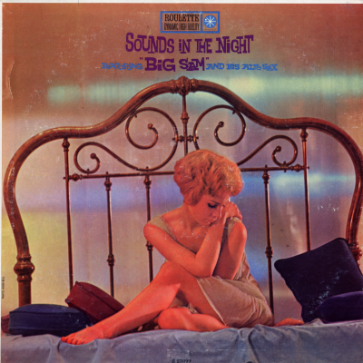 Sounds In The Night With Big Sam's Alto Sax (1960)