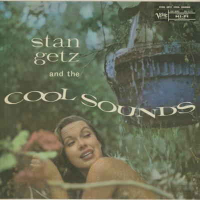 Stan Getz And The Cool Sounds