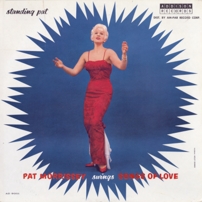 Standing Pat Pat Morrisey Sings Songs Of Love