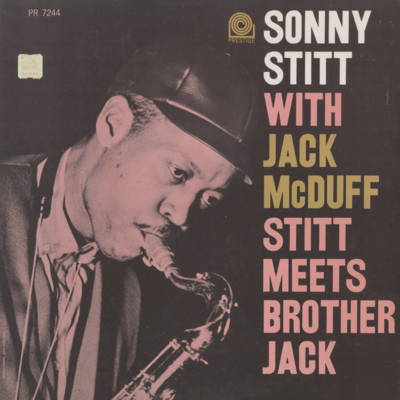 Stitt Meets Brother Jack