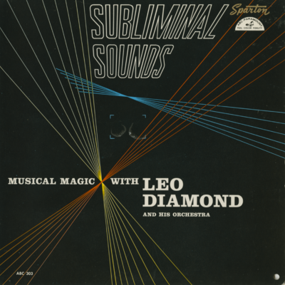 Subliminal Sounds Leo Diamond And His Orchestra