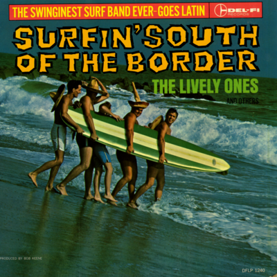 Surfin' South Of The Border
