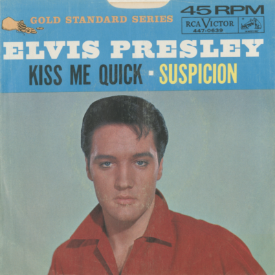 Kiss Me Quick / Suspicion