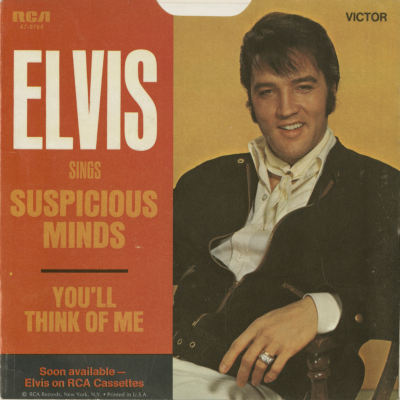 Suspicious Minds / You'll Think Of Me