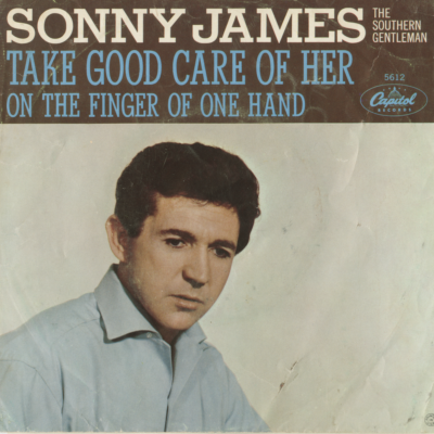 Take Good Care Of Her / On The Fingers Of One Hand