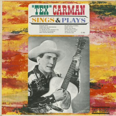 Tex Carman Sings And Plays