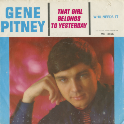 That Girl Belongs To Yesterday / Who Needs It (1964)