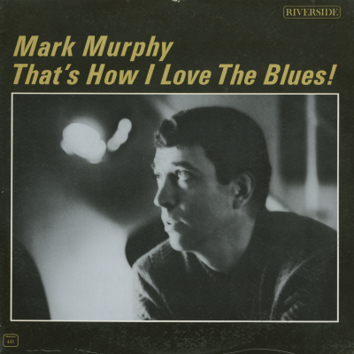 That's How I Love The Blues