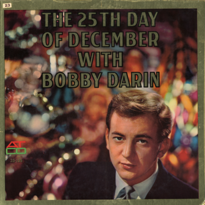 The 25th Day Of December With Bobby Darin