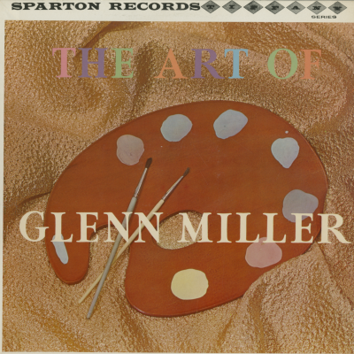 The Art Of Glenn Miller (1960)