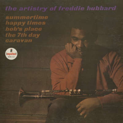 The Artistry Of Freddie Hubbard