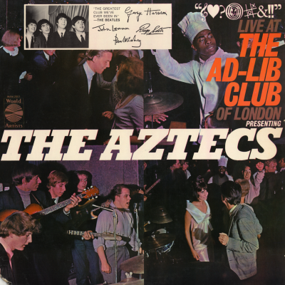 The Aztecs Live At The Ad Lib Club Of London