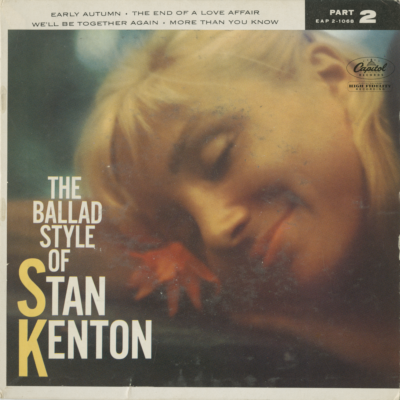 The Ballad Style Of Stan Kenton Part 2 (1958)