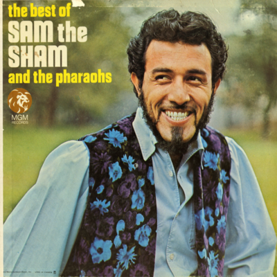 The Best Of Sam The Sham And The Pharaohs
