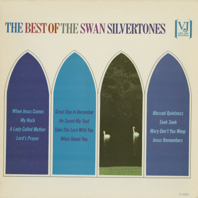 The Best Of The Swan Silvertones