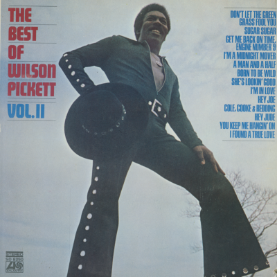 The Best Of Wilson Pickett, Volume 2