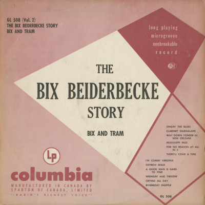 The Bix Beiderbecke Story Bix And Tram
