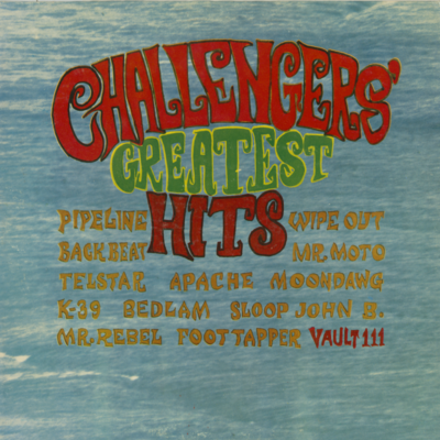 The Challengers, Greatest Hits