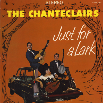 The Chanteclairs Just For A Lark