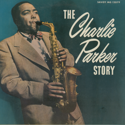 The Charlie Parker Story (Alternate Cover)