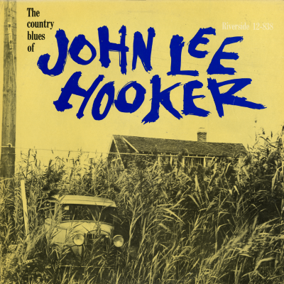 The Country Blues Of John Lee Hooker